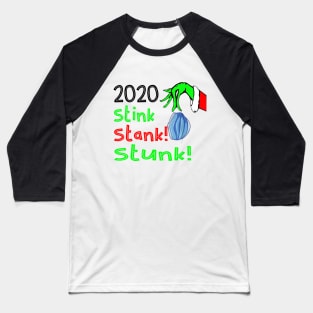 2020 stink stank stunk Baseball T-Shirt